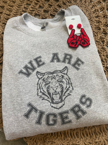 We are tigers sweatshirts